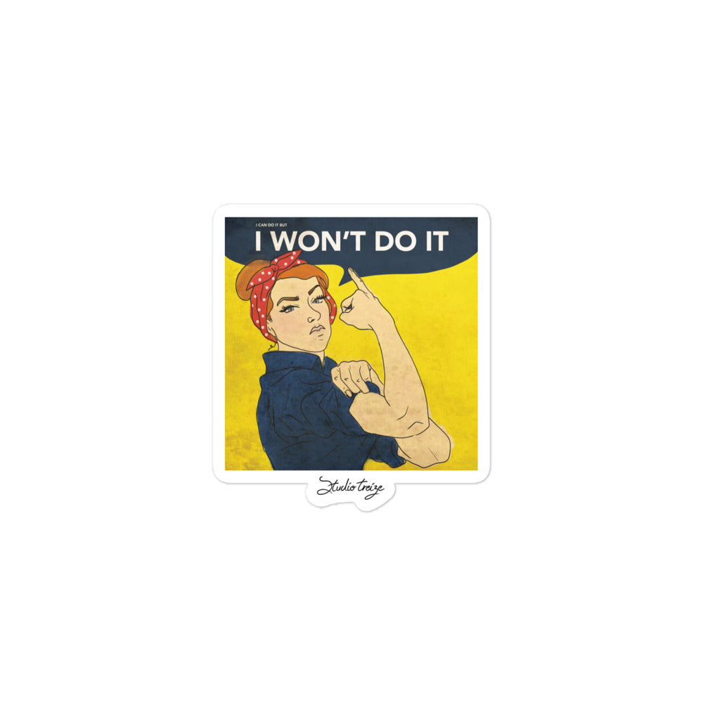 Autocollants "I won't do it"