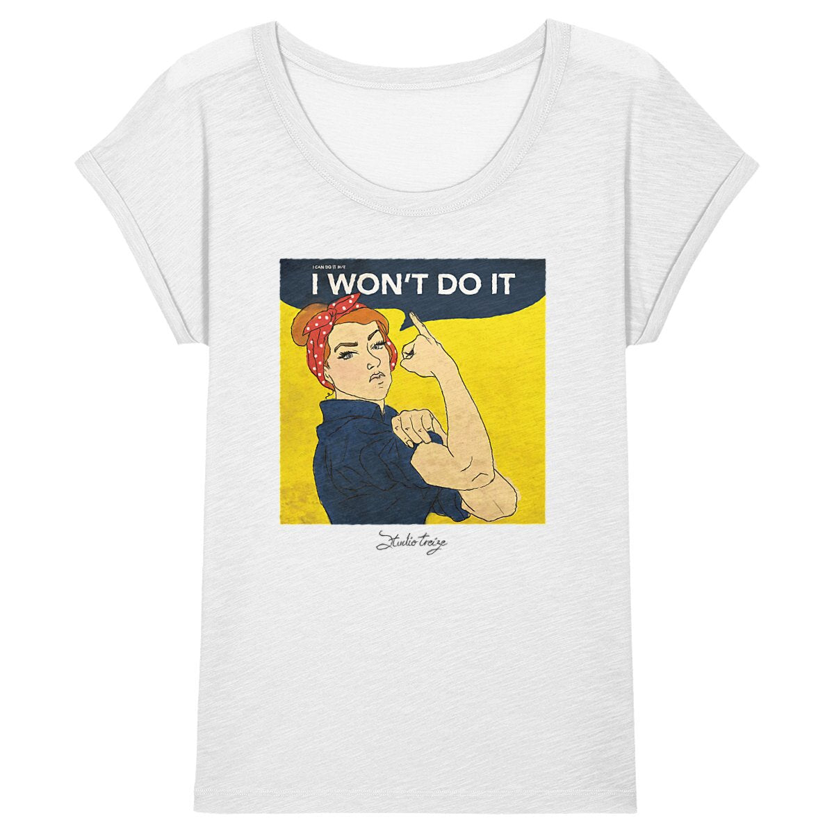 T shirt "I won't do it" femme